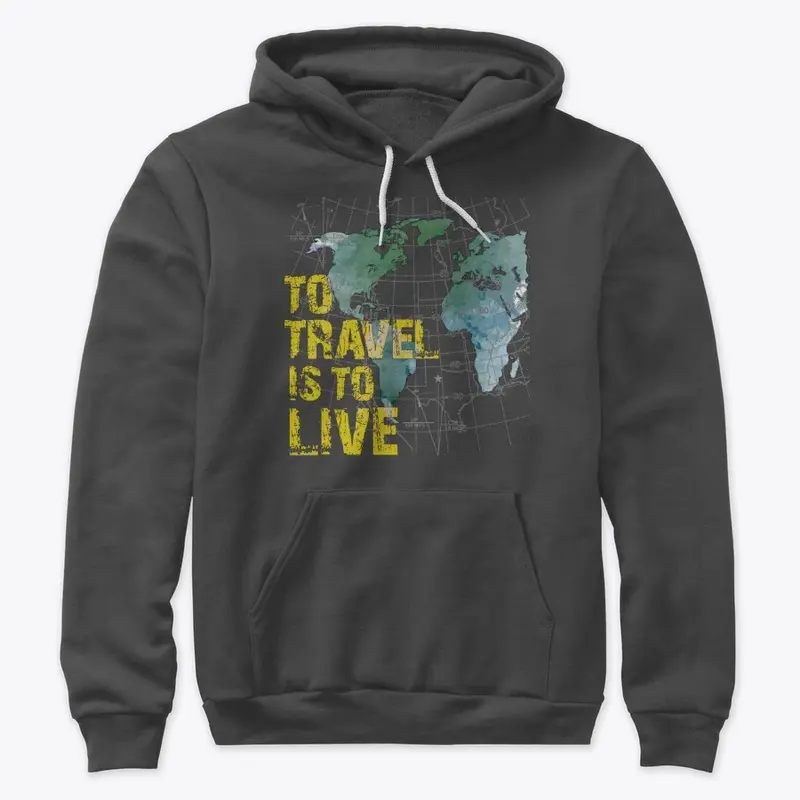 To Travel Is To LIVE